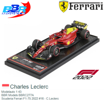 Modelauto 1:43 | BBR Models BBRC277A | Scuderia Ferrari F1-75 2022 #16 - C.Leclerc