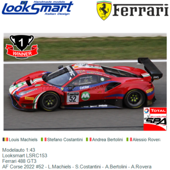 Modelauto 1:43 | Looksmart LSRC153 | Ferrari 488 GT3 | AF Corse 2022 #52 - L.Machiels - S.Costantini - A.Bertolini - A.Rovera
