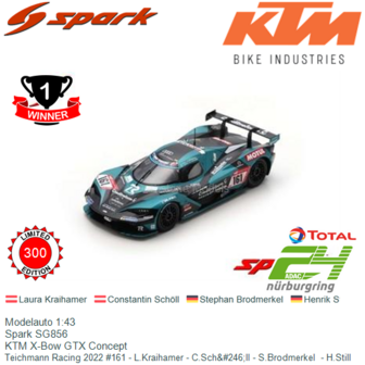 Modelauto 1:43 | Spark SG856 | KTM X-Bow GTX Concept | Teichmann Racing 2022 #161 - L.Kraihamer - C.Sch&amp;#246;ll - S.Brodmer