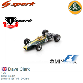 1:43 | Spark S6362 | Lotus 49 1867 #5 - D.Clark