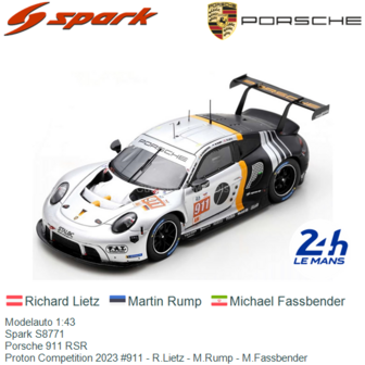Modelauto 1:43 | Spark S8771 | Porsche 911 RSR | Proton Competition 2023 #911 - R.Lietz - M.Rump - M.Fassbender