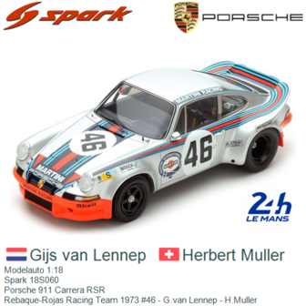Modelauto 1:18 | Spark 18S060 | Porsche 911 Carrera RSR | Rebaque-Rojas Racing Team 1973 #46 - G.van Lennep - H.Muller