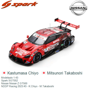 Modelauto 1:43 | Spark SGT052 | Nissan Nissan Z GT500 | NDDP Racing 2023 #3 - K.Chiyo - M.Takaboshi