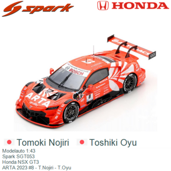 Modelauto 1:43 | Spark SGT053 | Honda NSX GT3 | ARTA 2023 #8 - T.Nojiri - T.Oyu 