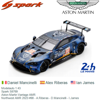 Modelauto 1:43 | Spark S8769 | Aston Martin Vantage AMR | Northwest AMR 2023 #98 - A.Riberas - D.Mancinelli - I.James