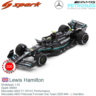Modelauto 1:43 | Spark S8561 | Mercedes AMG F1 W14 E Performance | Mercedes-AMG Petronas Formula One Team 2023 #44 - L.Hamilton