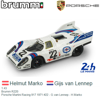 1:43 | Brumm R220 | Porsche Martini Racing 917 1971 #22 - G.van Lennep - H.Marko