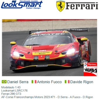 Modelauto 1:43 | Looksmart LSRC176 | Ferrari 296 GT3 | AF-Corse Francorchamps Motors 2023 #71 - D.Serra - A.Fuoco - D.Rigon