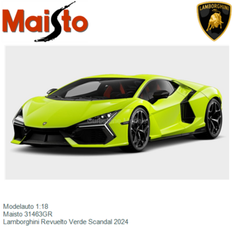 Modelauto 1:18 | Maisto 31463GR | Lamborghini Revuelto Verde Scandal 2024