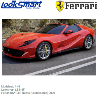 Modelauto 1:43 | Looksmart LS516F | Ferrari 812 GTS Rosso Scuderia (red) 2020