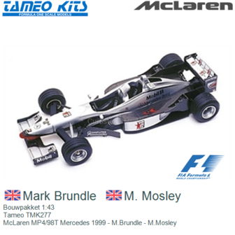Bouwpakket 1:43 | Tameo TMK277 | McLaren MP4/98T Mercedes 1999 - M.Brundle - M.Mosley
