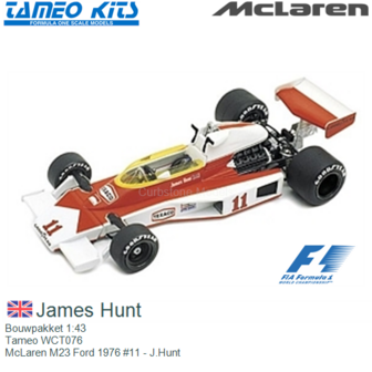 Bouwpakket 1:43 | Tameo WCT076 | McLaren M23 Ford 1976 #11 - J.Hunt