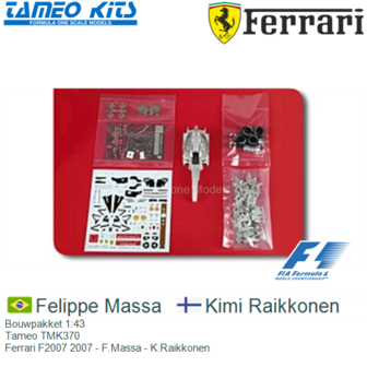 Bouwpakket 1:43 | Tameo TMK370 | Ferrari F2007 2007 - F.Massa - K.Raikkonen