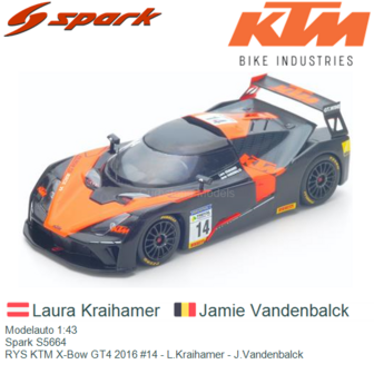 Modelauto 1:43 | Spark S5664 | RYS KTM X-Bow GT4 2016 #14 - L.Kraihamer - J.Vandenbalck