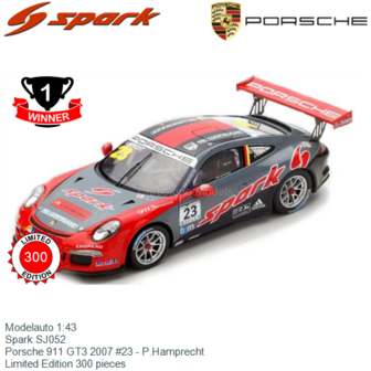 Modelauto 1:43 | Spark SJ052 | Porsche 911 GT3 2007 #23 - P.Hamprecht