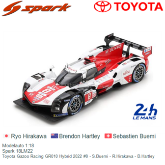 Modelauto 1:18 | Spark 18LM22 | Toyota Gazoo Racing GR010 Hybrid 2022 #8 - S.Buemi - R.Hirakawa - B.Hartley