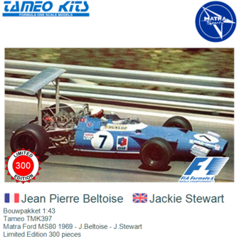 Bouwpakket 1:43 | Tameo TMK397 | Matra Ford MS80 1969 - J.Beltoise - J.Stewart