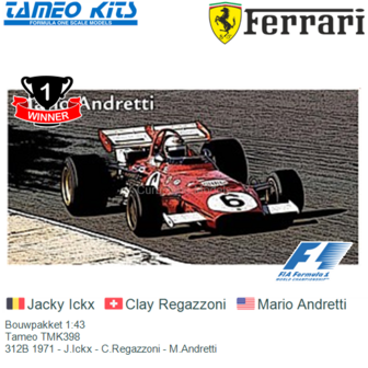 Bouwpakket 1:43 | Tameo TMK398 |  312B 1971 - J.Ickx - C.Regazzoni - M.Andretti