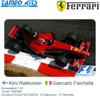 Bouwpakket 1:43 | Tameo TMK386 | Scuderia Ferrari F60 2009 #4 - K.Raikkonen - G.Fisichella