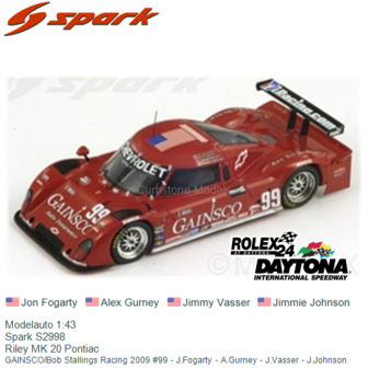 Modelauto 1:43 | Spark S2998 | Riley MK 20 Pontiac | GAINSCO/Bob Stallings Racing 2009 #99 - J.Fogarty - A.Gurney - J.Vasser - 