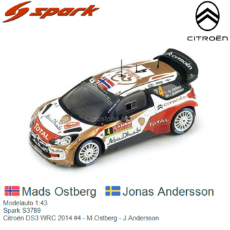 Modelauto 1:43 | Spark S3789 | Citro&euml;n DS3 WRC 2014 #4 - M.Ostberg - J.Andersson