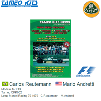 Modelauto 1:43 | Tameo CPK002 | Lotus Martini Racing 79 1979 - C.Reutemann - M.Andretti