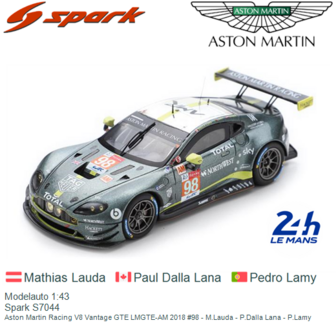 Modelauto 1:43 | Spark S7044 | Aston Martin Racing V8 Vantage GTE LMGTE-AM 2018 #98 - M.Lauda - P.Dalla Lana - P.Lamy