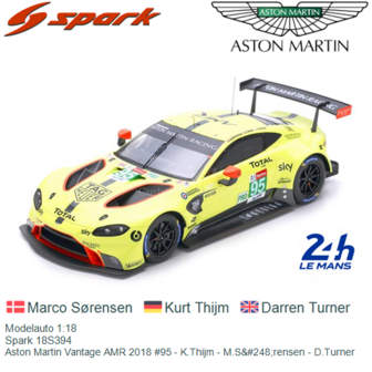 Modelauto 1:18 | Spark 18S394 | Aston Martin Vantage AMR 2018 #95 - K.Thijm - M.S&amp;#248;rensen - D.Turner