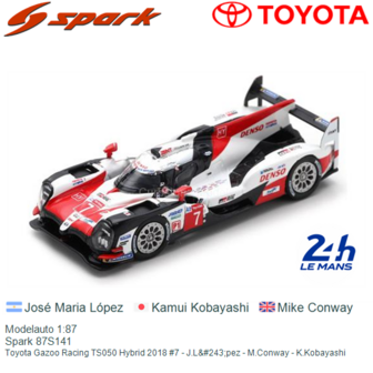 Modelauto 1:87 | Spark 87S141 | Toyota Gazoo Racing TS050 Hybrid 2018 #7 - J.L&amp;#243;pez - M.Conway - K.Kobayashi