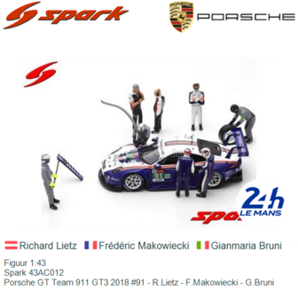Figuur 1:43 | Spark 43AC012 | Porsche GT Team 911 GT3 2018 #91 - R.Lietz - F.Makowiecki - G.Bruni