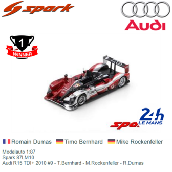 Modelauto 1:87 | Spark 87LM10 | Audi R15 TDI+ 2010 #9 - T.Bernhard - M.Rockenfeller - R.Dumas