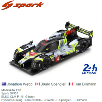 Modelauto 1:43 | Spark S7957 | ELSO CLM P1/01 Gibston | ByKolles Racing Team 2020 #4 - J.Webb - B.Spengler - T.Dillmann