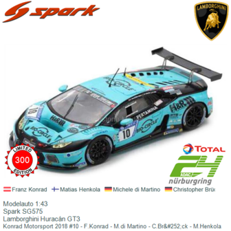 Modelauto 1:43 | Spark SG575 | Lamborghini Hurac&aacute;n GT3 | Konrad Motorsport 2018 #10 - F.Konrad - M.di Martino - C.Br&amp;#