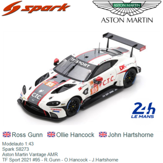 Modelauto 1:43 | Spark S8273 | Aston Martin Vantage AMR | TF Sport 2021 #95 - R.Gunn - O.Hancock - J.Hartshorne