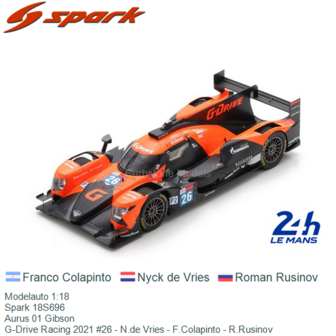 Modelauto 1:18 | Spark 18S696 | Aurus 01 Gibson | G-Drive Racing 2021 #26 - N.de Vries - F.Colapinto - R.Rusinov