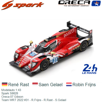 Modelauto 1:43 | Spark S8628 | Oreca 07 Gibson | Team WRT 2022 #31 - R.Frijns - R.Rast - S.Gelael