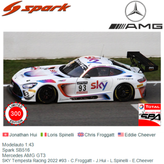 Modelauto 1:43 | Spark SB516 | Mercedes AMG GT3 | SKY Tempesta Racing 2022 #93 - C.Froggatt - J.Hui - L.Spinelli - E.Cheever