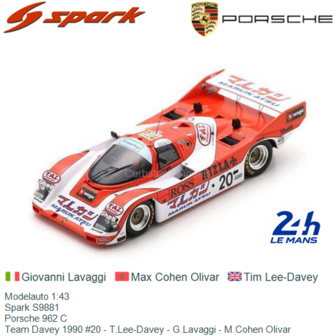 Modelauto 1:43 | Spark S9881 | Porsche 962 C | Team Davey 1990 #20 - T.Lee-Davey - G.Lavaggi - M.Cohen Olivar