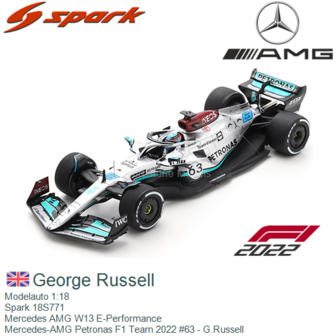 Modelauto 1:18 | Spark 18S771 | Mercedes AMG W13 E-Performance | Mercedes-AMG Petronas F1 Team 2022 #63 - G.Russell