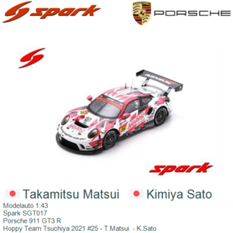Modelauto 1:43 | Spark SGT017 | Porsche 911 GT3 R | Hoppy Team Tsuchiya 2021 #25 - T.Matsui  - K.Sato