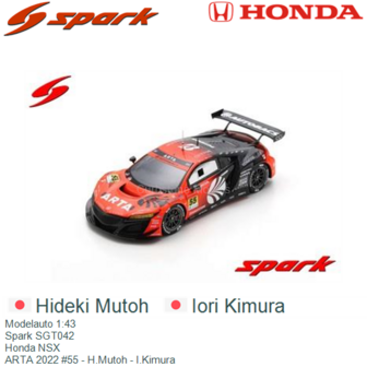 Modelauto 1:43 | Spark SGT042 | Honda NSX | ARTA 2022 #55 - H.Mutoh - I.Kimura