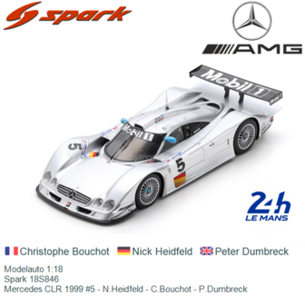 Modelauto 1:18 | Spark 18S846 | Mercedes CLR 1999 #5 - N.Heidfeld - C.Bouchot - P.Dumbreck
