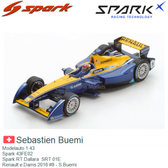 Modelauto 1:43 | Spark 43FE02 | Spark RT Dallara  SRT 01E | Renault e.Dams 2016 #9 - S.Buemi
