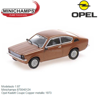 Modelauto 1:87 | Minichamps 870040124 | Opel Kadett Coupe Copper metallic 1973
