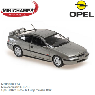 Modelauto 1:43 | Minichamps 940045724 | Opel Calibra Turbo 4x4 Grijs metallic 1992