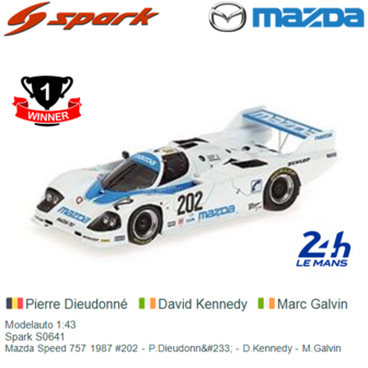 Modelauto 1:43 | Spark S0641 | Mazda Speed 757 1987 #202 - P.Dieudonn&amp;#233; - D.Kennedy - M.Galvin