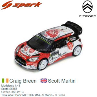 Modelauto 1:43 | Spark S5156 | Citro&euml;n DS3 WRC | Total Abu Dhabi WRT 2017 #14 - S.Martin - C.Breen