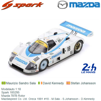 Modelauto 1:18 | Spark 18S295 | Mazda 787B Rotor | Mazdaspeed Co. Ltd. Oreca 1991 #18 - M.Sala - S.Johansson - D.Kennedy