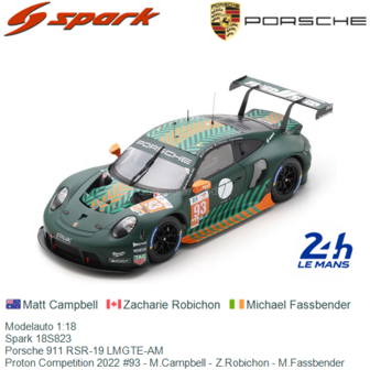 Modelauto 1:18 | Spark 18S823 | Porsche 911 RSR-19 LMGTE-AM | Proton Competition 2022 #93 - M.Campbell - Z.Robichon - M.Fassben