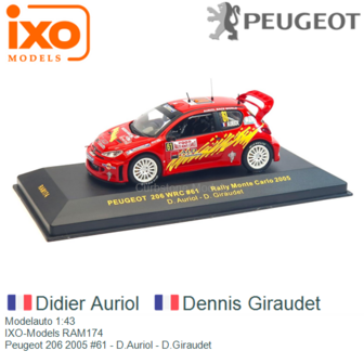 Modelauto 1:43 | IXO-Models RAM174 | Peugeot 206 2005 #61 - D.Auriol - D.Giraudet